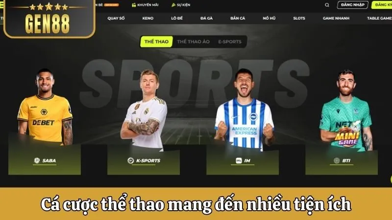 Cá cược thể thao mang đến nhiều tiện ích